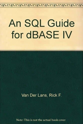 An SQL Guide for dBASE IV