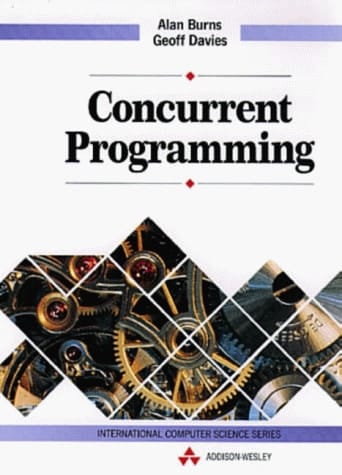 Concurrent Programming (International Computer Science Series)