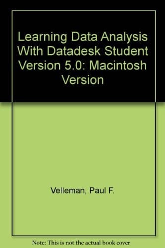 Learning Data Analysis With Datadesk Student Version 5.0: Macintosh Version