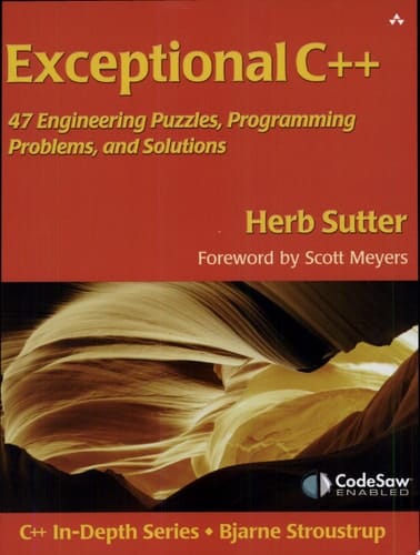 Exceptional C++: 47 Engineering Puzzles, Programming Problems, and Solutions
