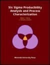 Six Sigma Producibility Analysis and Process Characterization