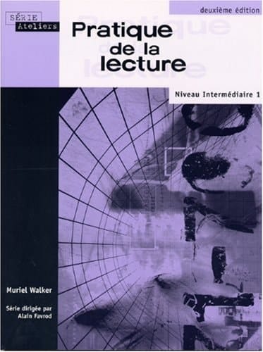 Pratique de la Lecture: Niveau Intermédiaire, Canadian Edition (2nd Edition)