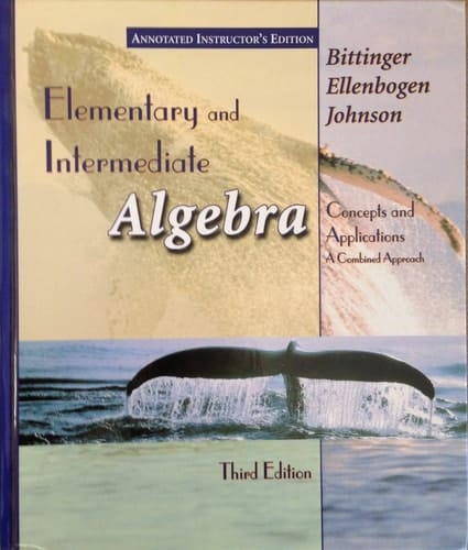 Elementary and Intermediate Algebra (Annotated Instructor's Edition)