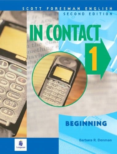In Contact 1, Beginning, Scott Foresman English Book 1 A