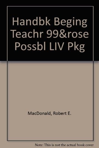 HANDBK BEGING TEACHR 99&ROSE POSSBL LIV PKG (2nd Edition)