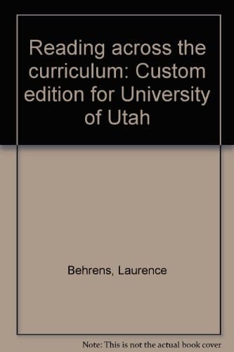 Reading across the curriculum: Custom edition for University of Utah