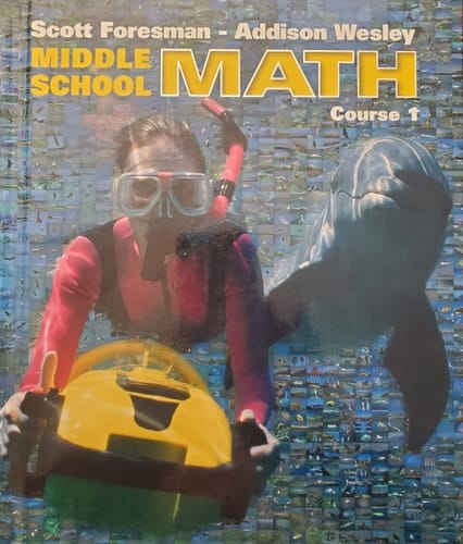 Scott Foresman - Addison Wesley Middle School Math, Course 1