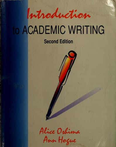 Introduction to Academic Writing, Second Edition (The Longman Academic Writing Series)