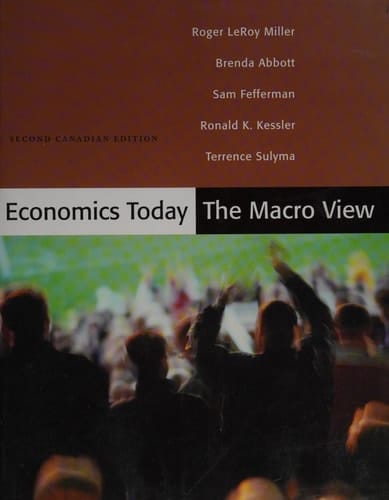 Economics Today : The Macro View, Second Canadian Edition
