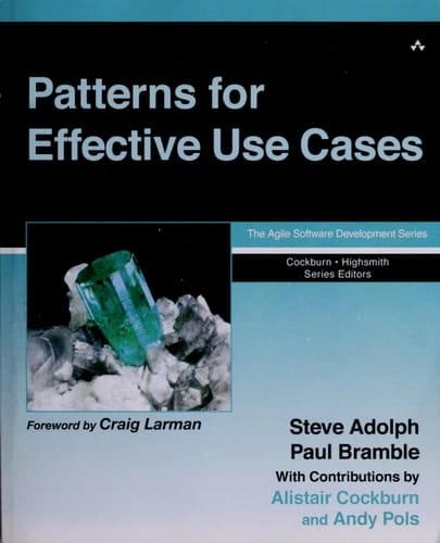 Patterns for Effective Use Cases (The Agile Software Development Series)