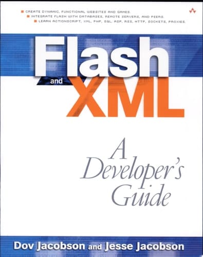 Flash and XML: A Developer's Guide