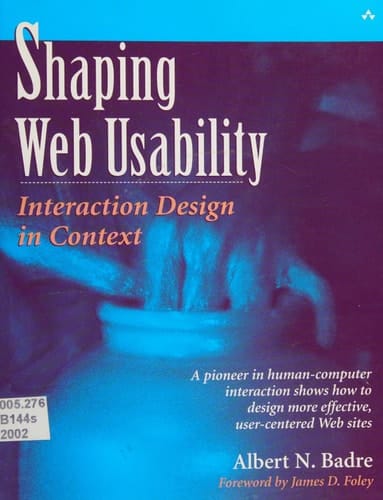 Shaping Web Usability: Interaction Design in Context