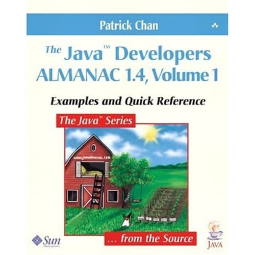 Java™ Developers Almanac 1.4, Volume 1, The: Examples and Quick Reference