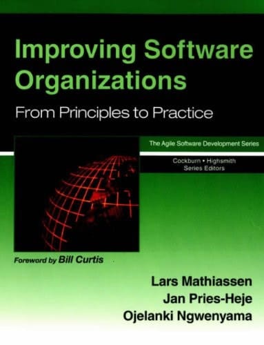 Improving Software Organizations: Best Principles to Practice