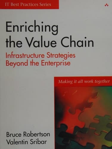 Enriching the Value Chain: Infrastructure Strategies Beyond the Enterprise