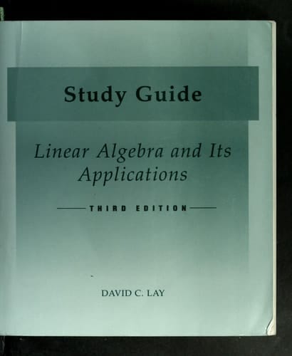 Study Guide for Linear Algebra and Its Applications, 3rd Edition