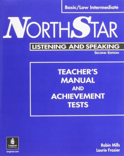 Northstar Listening and Speaking, Basic Teacher's Manual and Tests