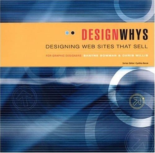 Designing Web Sites That Sell (Design Whys)