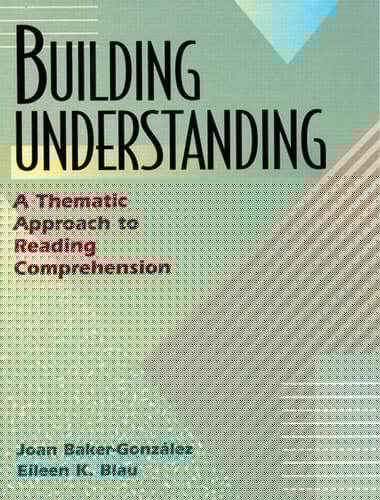 Building Understanding: A Thematic Approach to Reading Comprehension