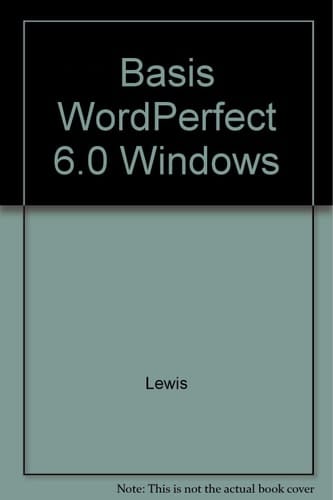 Basis WordPerfect 6.0 Windows (Addison-Wesley Computer-Based Learning Series)
