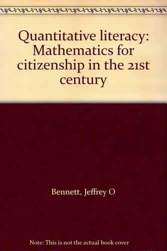 Quantitative literacy: Mathematics for citizenship in the 21st century