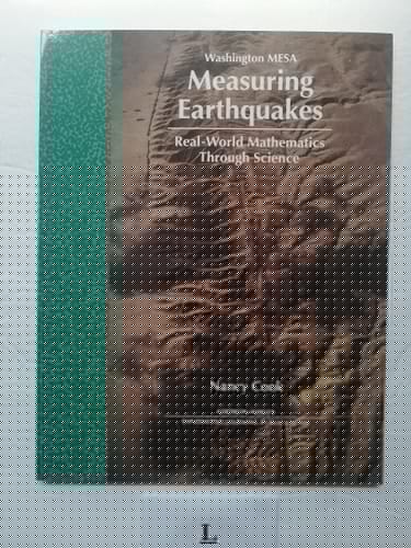Measuring Earthquakes: Real-World Mathematics through Science (Washington MESA)
