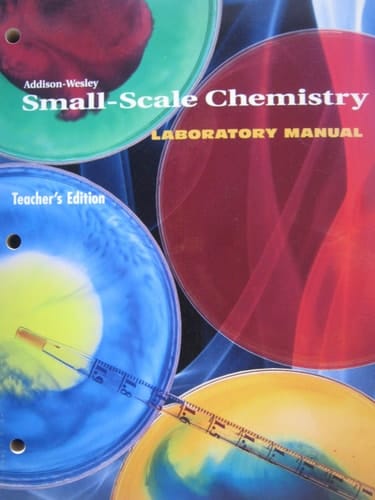 Small-Scale Chemistry Laboratory Manual Teacher's Edition