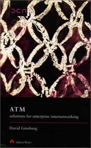 Atm: Solutions for Enterprise Internetworking (Data communications and networks series)