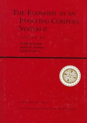 The Economy As A Complex Evolving System Ii (SANTA FE INSTITUTE STUDIES IN THE SCIENCES OF COMPLEXITY LECTURE NOTES)