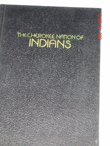 The Cherokee Nation of Indians (Native American library)