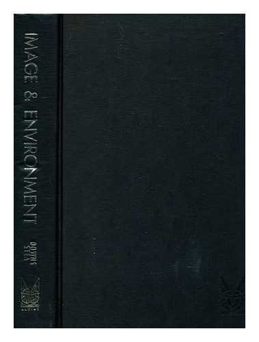 Image and Environment: Cognitive Mapping and Spatial Behavior