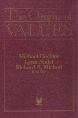 The Origin of Values (Sociology & Economics Series)