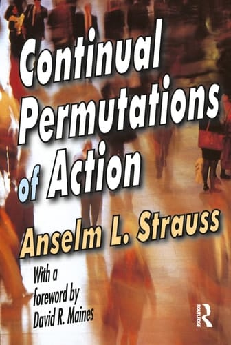 Continual Permutations of Action (Communication and Social Order)