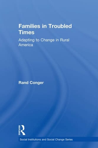 Families in Troubled Times (Social Institutions and Social Change Series)