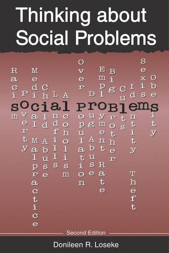 Thinking About Social Problems: An Introduction to Constructionist Perspectives (Social Problems and Social Issues) (Social Problems and Social Issues (Walter Hardcover))