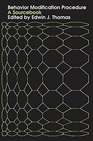Behavior Modification Procedure: A Sourcebook