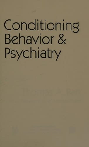 Conditioning Behavior and Psychiatry