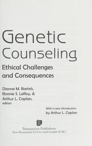 Genetic Counseling: Ethical Challenges and Consequences