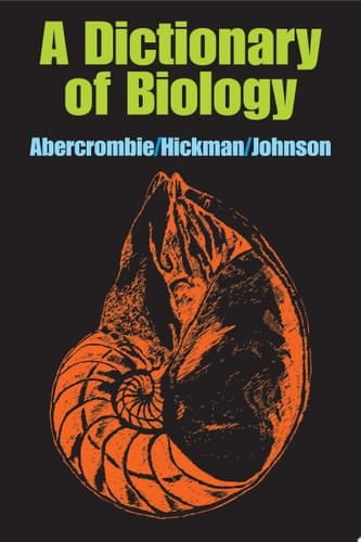 A Dictionary Of Biology