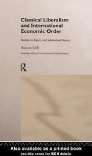 Classical Liberalism and International Economic Order: Studies in Theory and Intellectual History