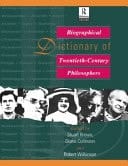 Biographical Dictionary Of Twentieth-century Philosophers