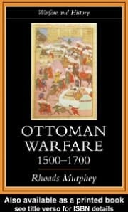 Ottoman Warfare, 1500-1700