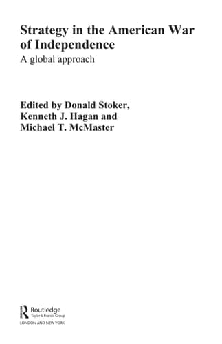 Strategy in the American War of Independence: a global approach