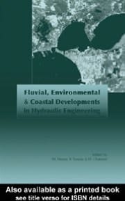 Fluvial, Environmental And Coastal Developments In Hydraulic Engineering