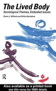 Lived Body: Sociological Themes, Embodied Issues