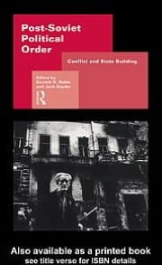 Post-Soviet Political Order