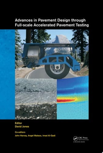 Advances in Pavement Design through Full-scale Accelerated Pavement Testing
