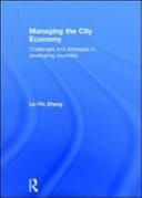 Managing the City Economy: Challenges and Strategies in Developing Countries