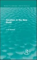 Taxation in the New State (Routledge Revivals)