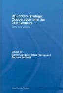 US-Indian strategic cooperation into the 21st century: more than words